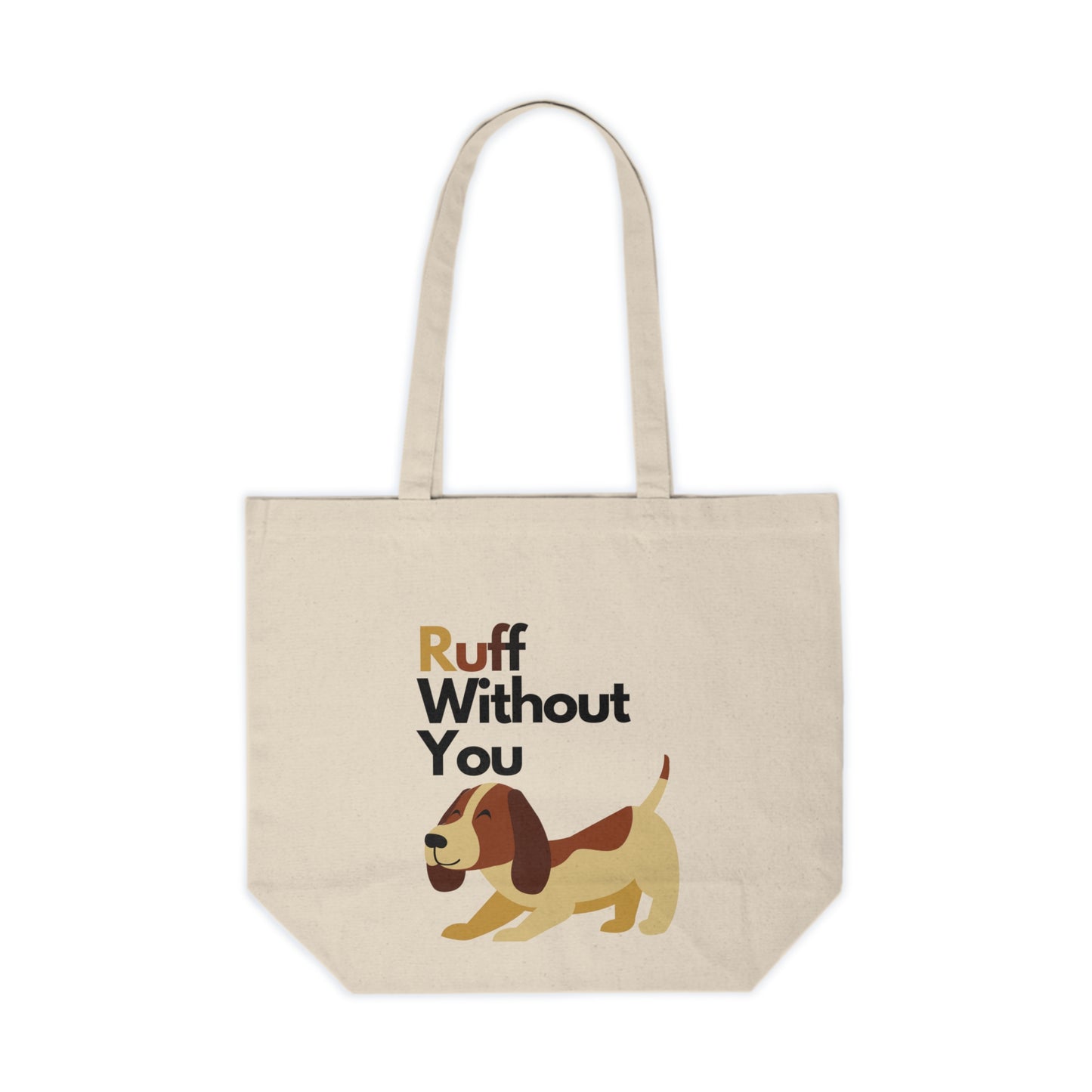 "Ruff Without You" Canvas Tote