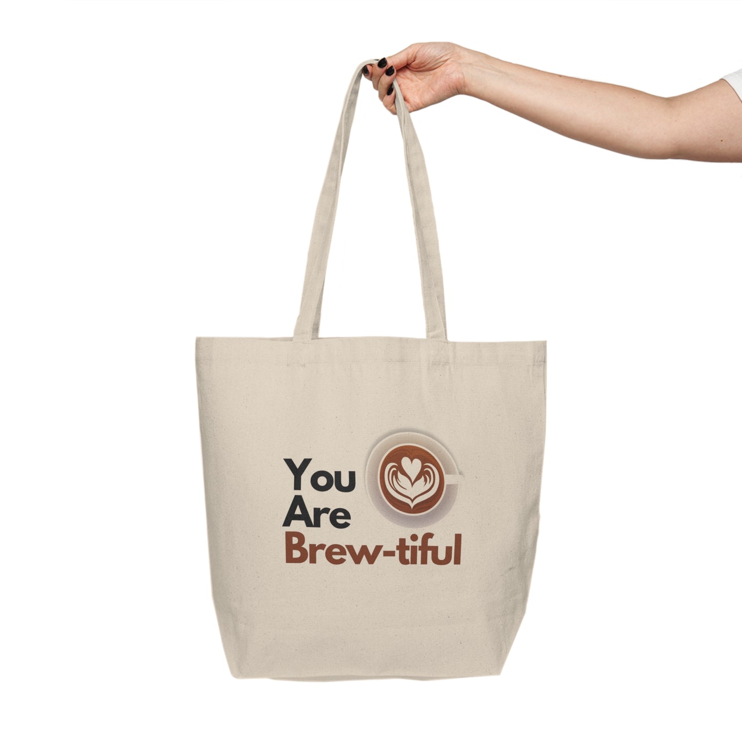 "You Are Brew-tiful" Canvas Tote