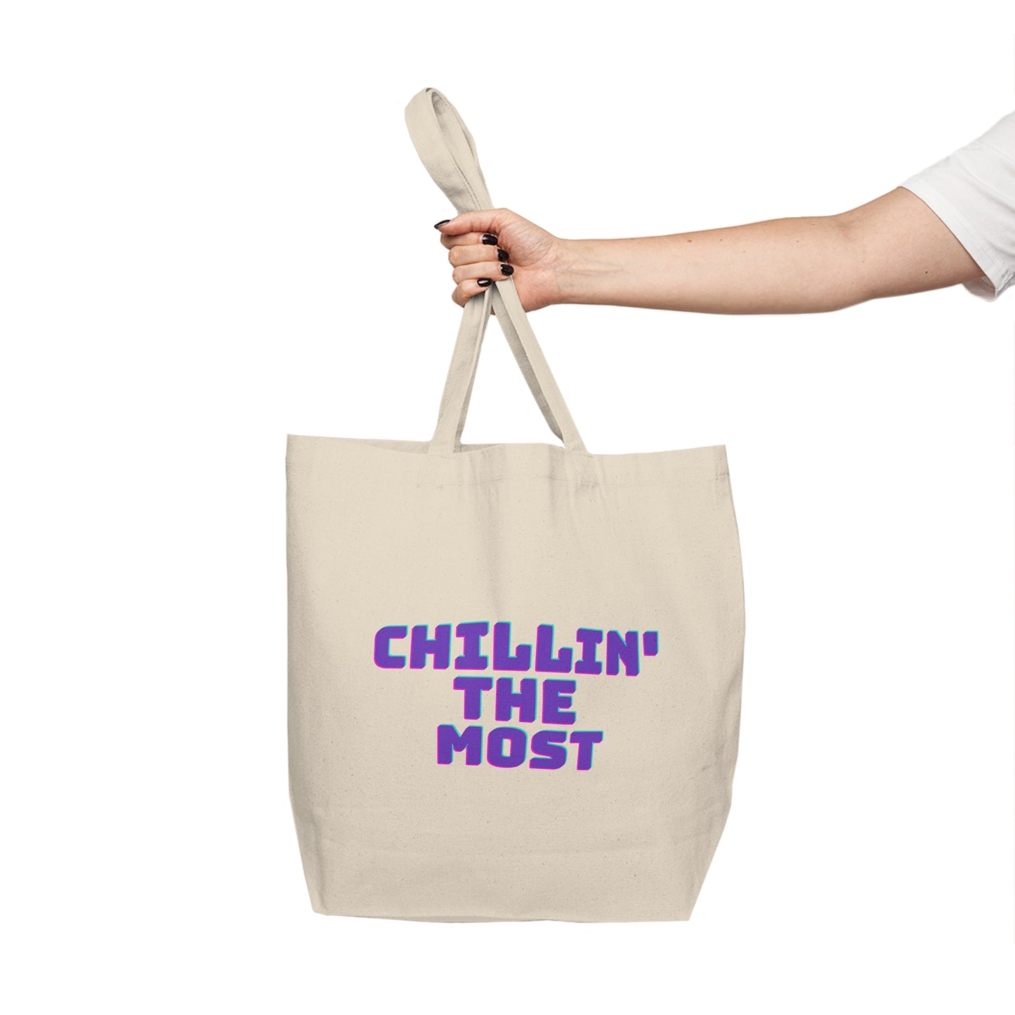 "Chillin' The Most" Canvas Tote
