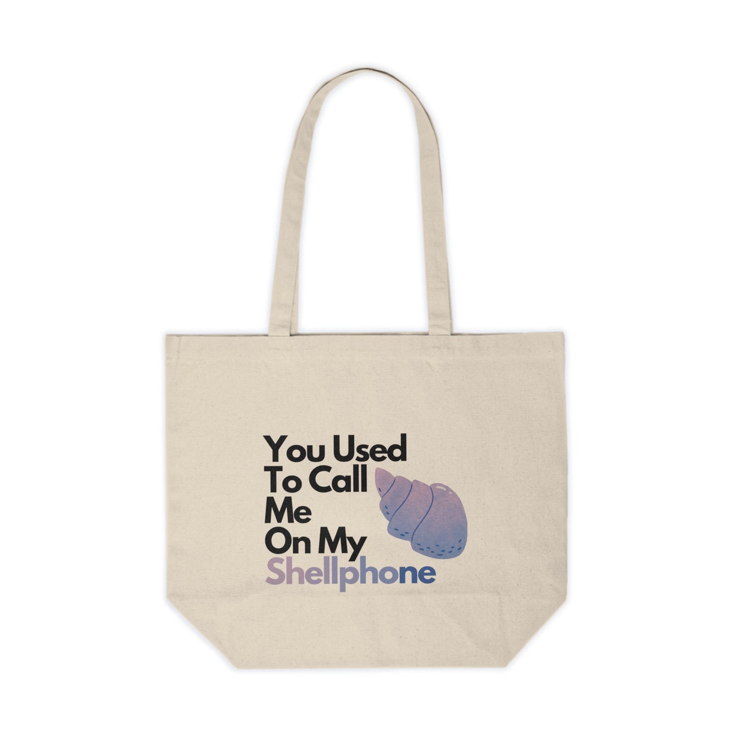 "You Used To Call Me On My Shellphone" Canvas Tote