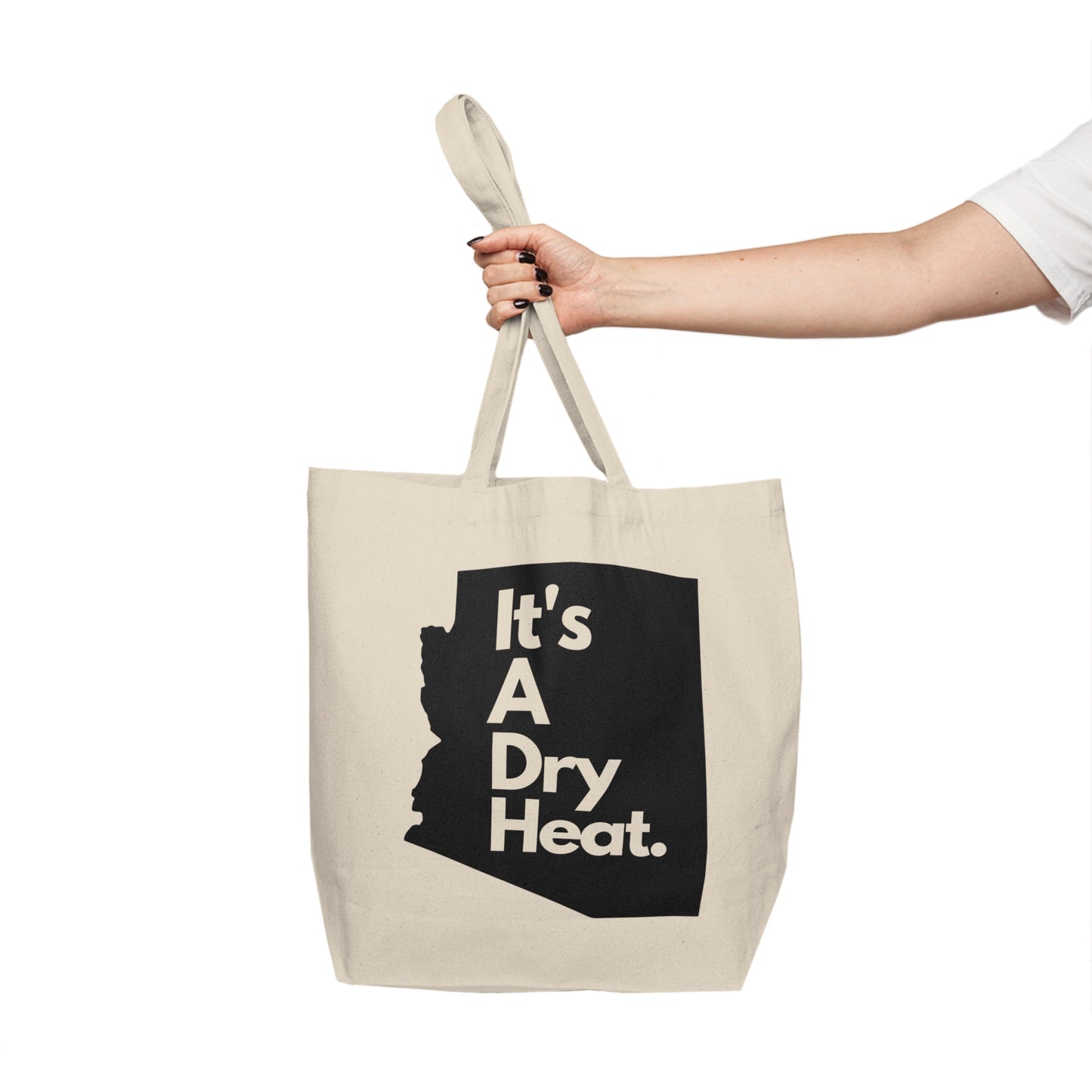 "It's A Dry Heat" Canvas Tote
