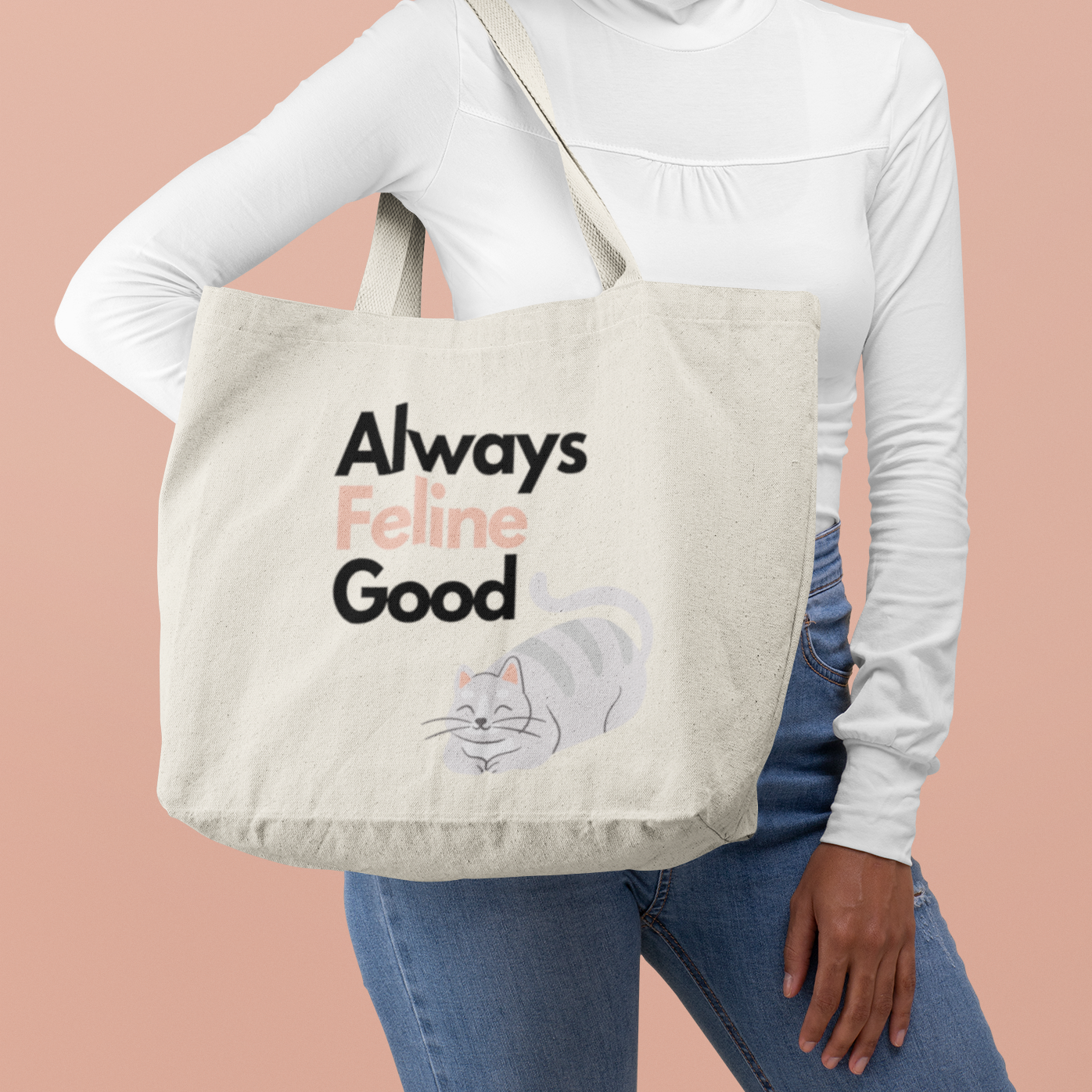 "Always Feline Good" Canvas Tote