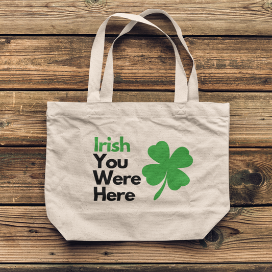 "Irish You Were Here" Canvas Tote